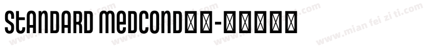 Standard MedCond字体字体转换